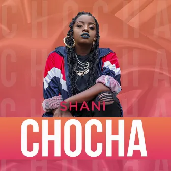 Chocha by Shani