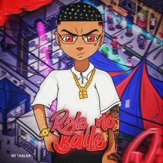 Rolé no Baile by RdTralha