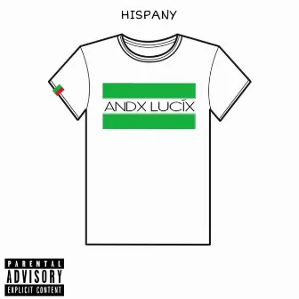 Andx lucíx by Hispany