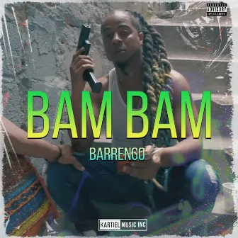 Bam Bam by Barrengo