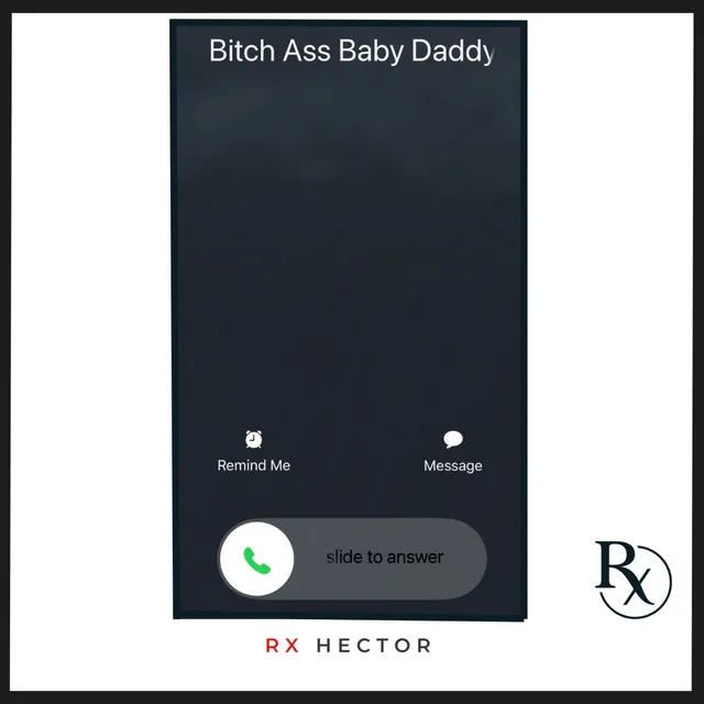 Bitch Ass Baby Daddy