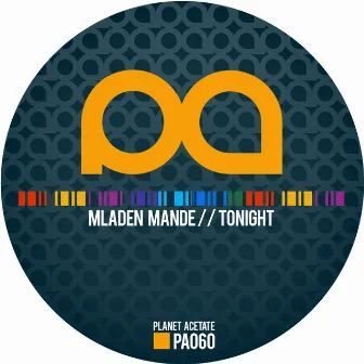 Tonight by Mladen Mande