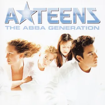 The ABBA Generation by A*Teens