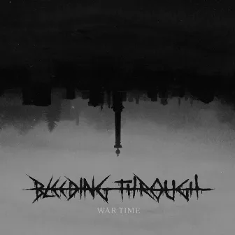 War Time by Bleeding Through