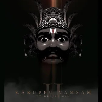 Karuppu Vamsam 2 by Deejay Gan