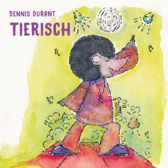 Tierisch by Dennis Durant