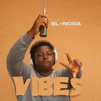 Vibes by El Nora