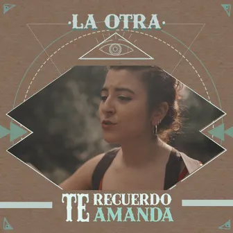 Te Recuerdo Amanda by La Otra