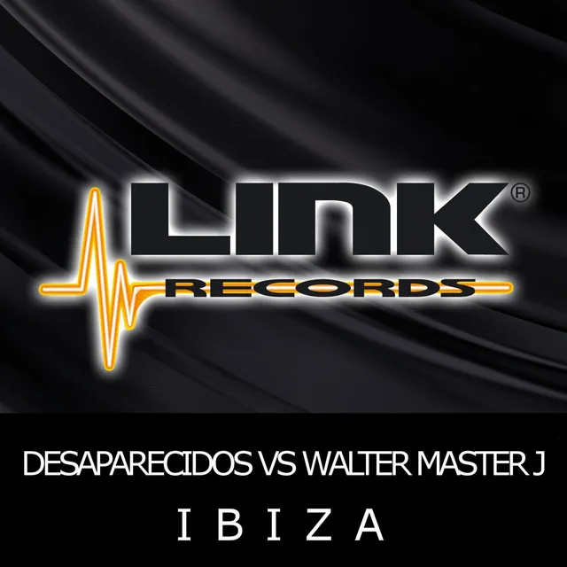 Ibiza (Marchesini & Farina Remix) - Desaparecidos Vs Walter Master J