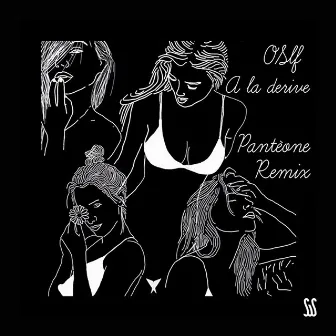 À la dérive (Pantéone Remix) by OSLF