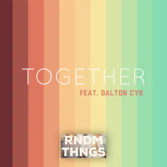 Together by RNDM THNGS