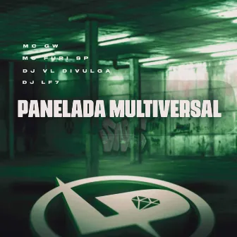 Panelada Multiversal by DJ VL DIVULGA