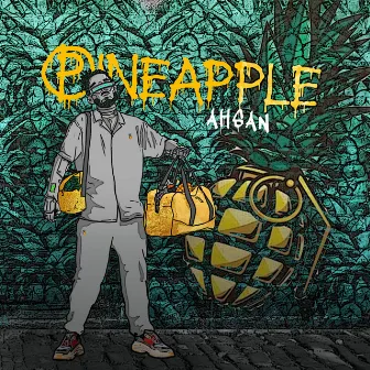 PINEAPPLE by AHSAN