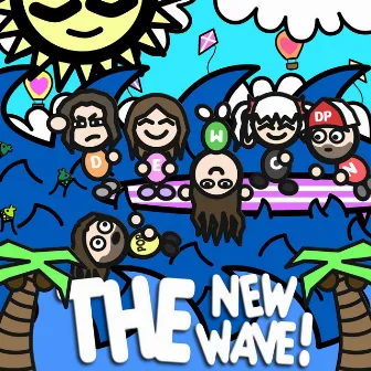 THE NEW WAVE! by Kaydence May