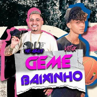 Geme Baixinho by Vitux