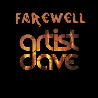 Farewell by Artist Dave