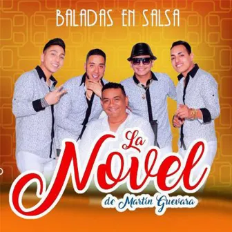 Baladas En Salsa by La Novel de Martín Guevara