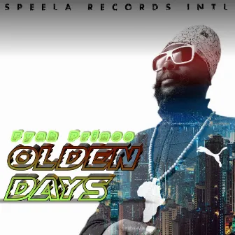 Olden Days by Fyah Prince