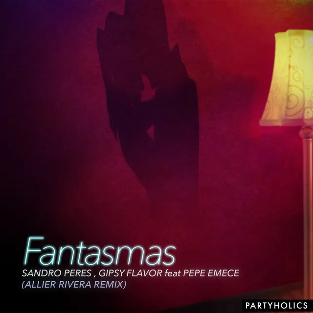 Fantasmas - Allier Rivera Remix