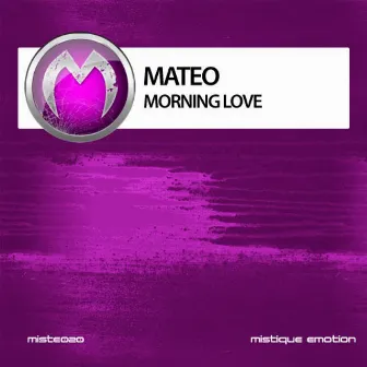 Morning Love by Mateo