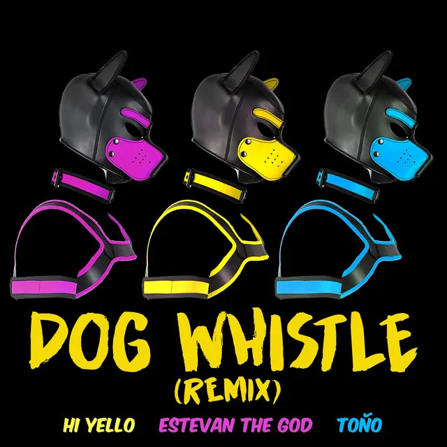 Dog Whistle (Remix)