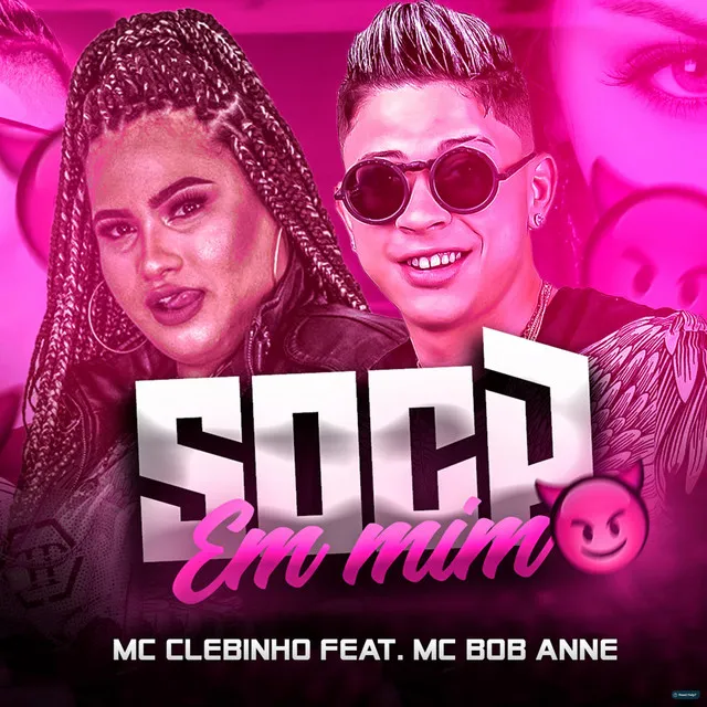 Soca em Mim (feat. Mc Bob Anne)