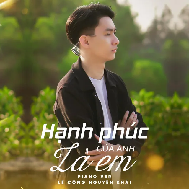 Hạnh Phúc Của Anh Là Em - Piano Ver