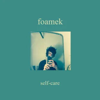 self-care by Foamek