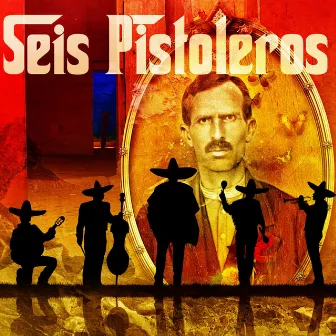 Seis Pistoleros by Selectracks Song Catalog