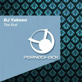 The End by DJ Yakeen