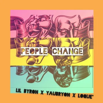 People Change by Loque’