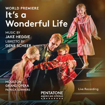 Jake Heggie: It's a Wonderful Life (Live) by Talise Trevigne