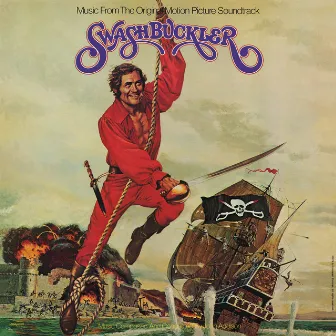 Swashbuckler (Original Motion Picture Soundtrack) by John Addison