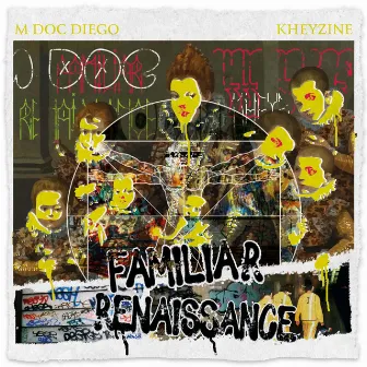 Familiar Renaissance by M Doc Diego