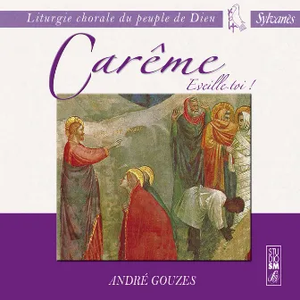 Liturgie chorale du peuple de Dieu : Carême 