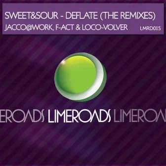 Deflate (The Remixes) by Sweet & Sour