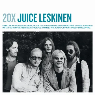 20X Juice Leskinen by Juice Leskinen