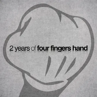 Two Years of Four Fingers Hand by Stefano Esposito