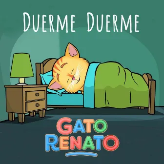 Duerme Duerme by Gato Renato