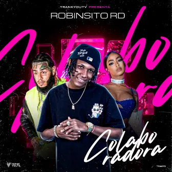 Colaboradora by Robinsito rd