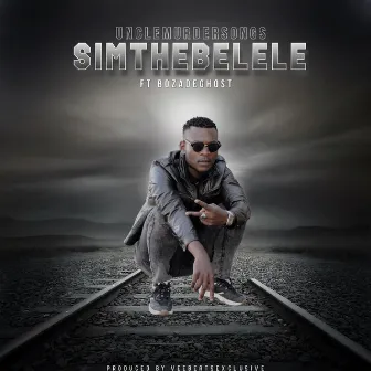 Sim'thebelele (Radio Edit) by UncleMurderSongs