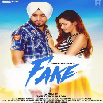 Fake by Inder Nagra