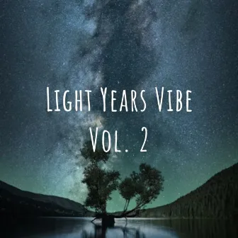 Light Years Vibe Vol. 2 by Relaxing Jazz Background Music