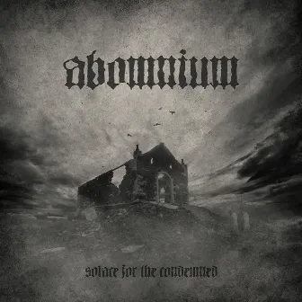 Solace for the Condemned by Abomnium