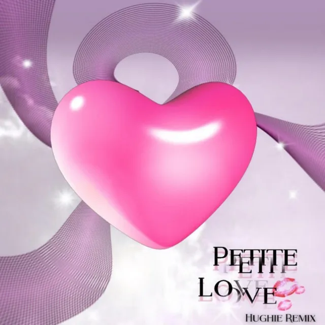 Petite Love - Remix