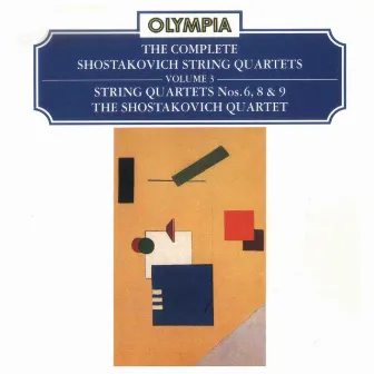 Shostakovich: Complete String Quartets, Vol. 3 by Shostakovich Quartet