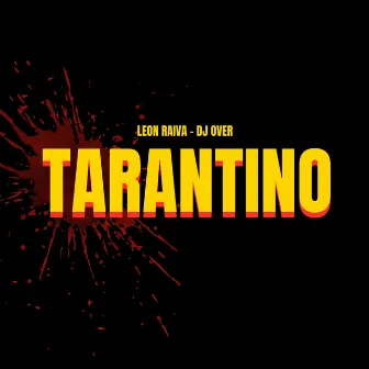 Tarantino by Leon Raiva