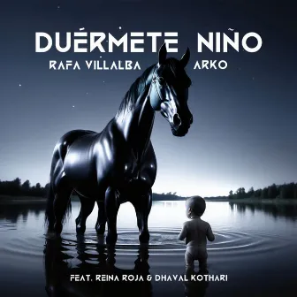 DUÉRMETE NIÑO (Nana del caballo grande - Techno flamenco) by Rafa Villalba