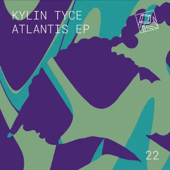 Atlantis EP by Kylin Tyce