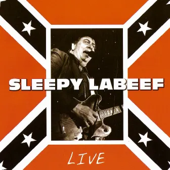 Live in Barcelona (1997) by Sleepy LaBeef